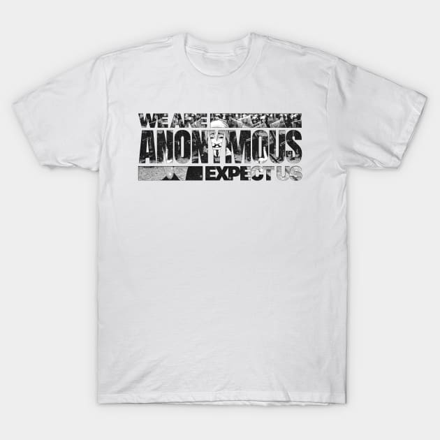 We are Anonymous T-Shirt by Aefe